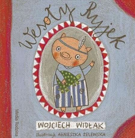 Wesoły Ryjek Wojciech Widłak (recenzja)